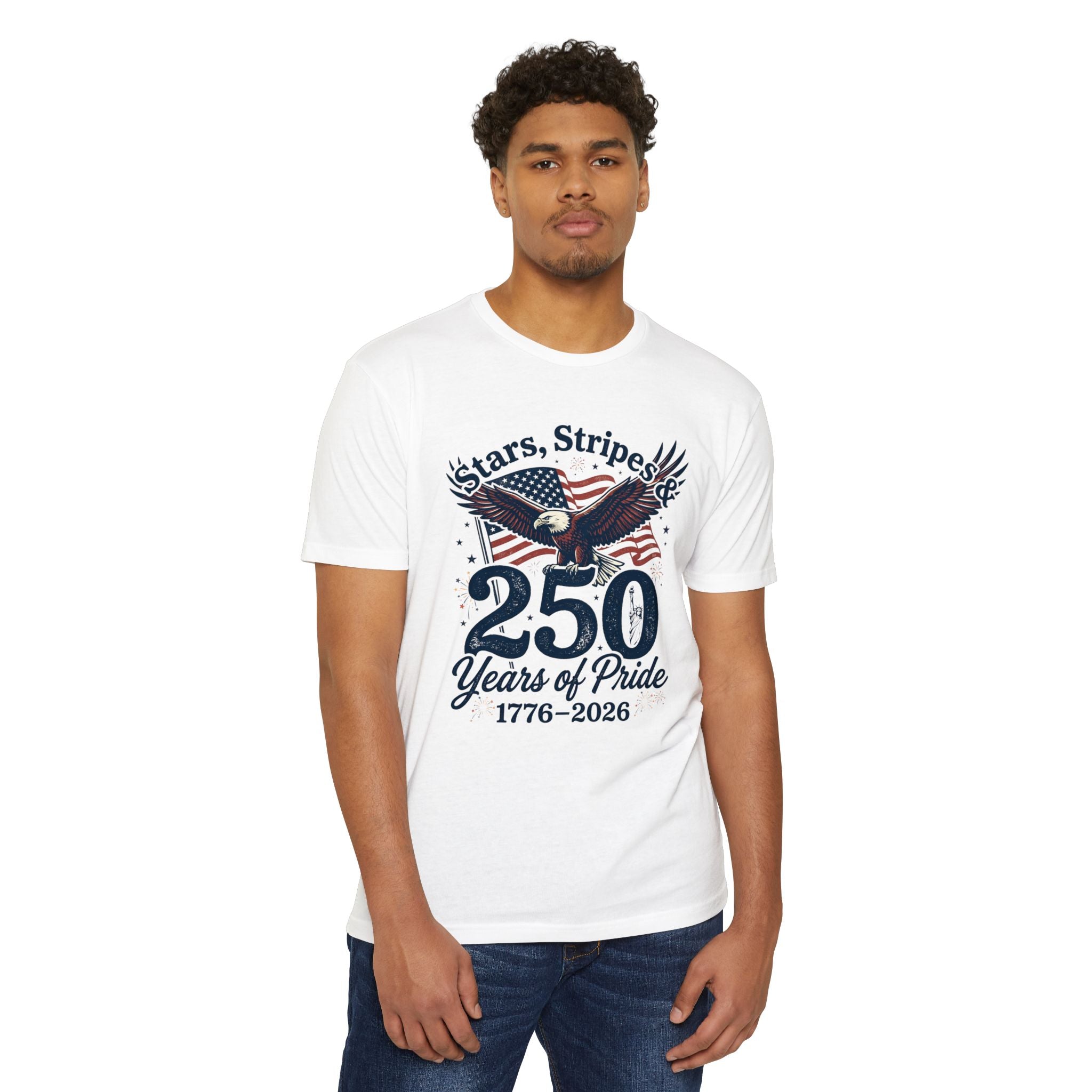 250 Years of Pride 1776–2026 T-Shirt — Stars, Stripes & Eagle Patriotic Tee