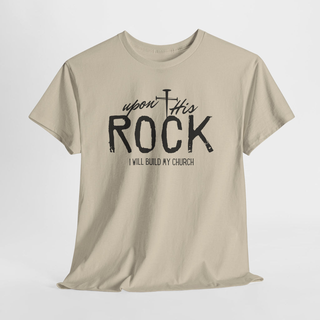 Upon This Rock Christian T-Shirt,  Gospel T-Shirt, I Will Build My Church Faith Shirt, Unisex T-shirt