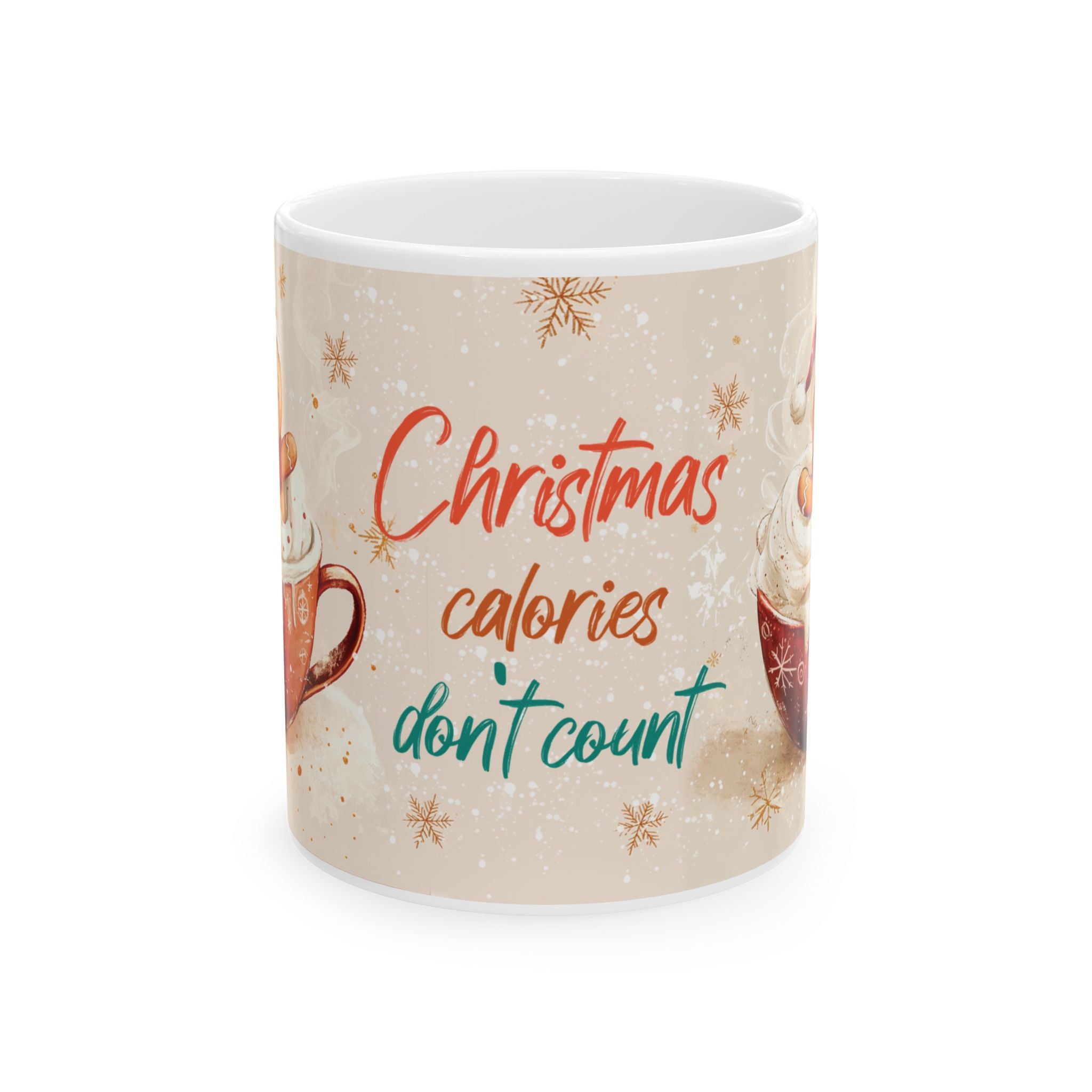 Christmas Calories Don't Count Mug — Holiday Hot Cocoa Ceramic Coffee Cup (11oz, 15oz)