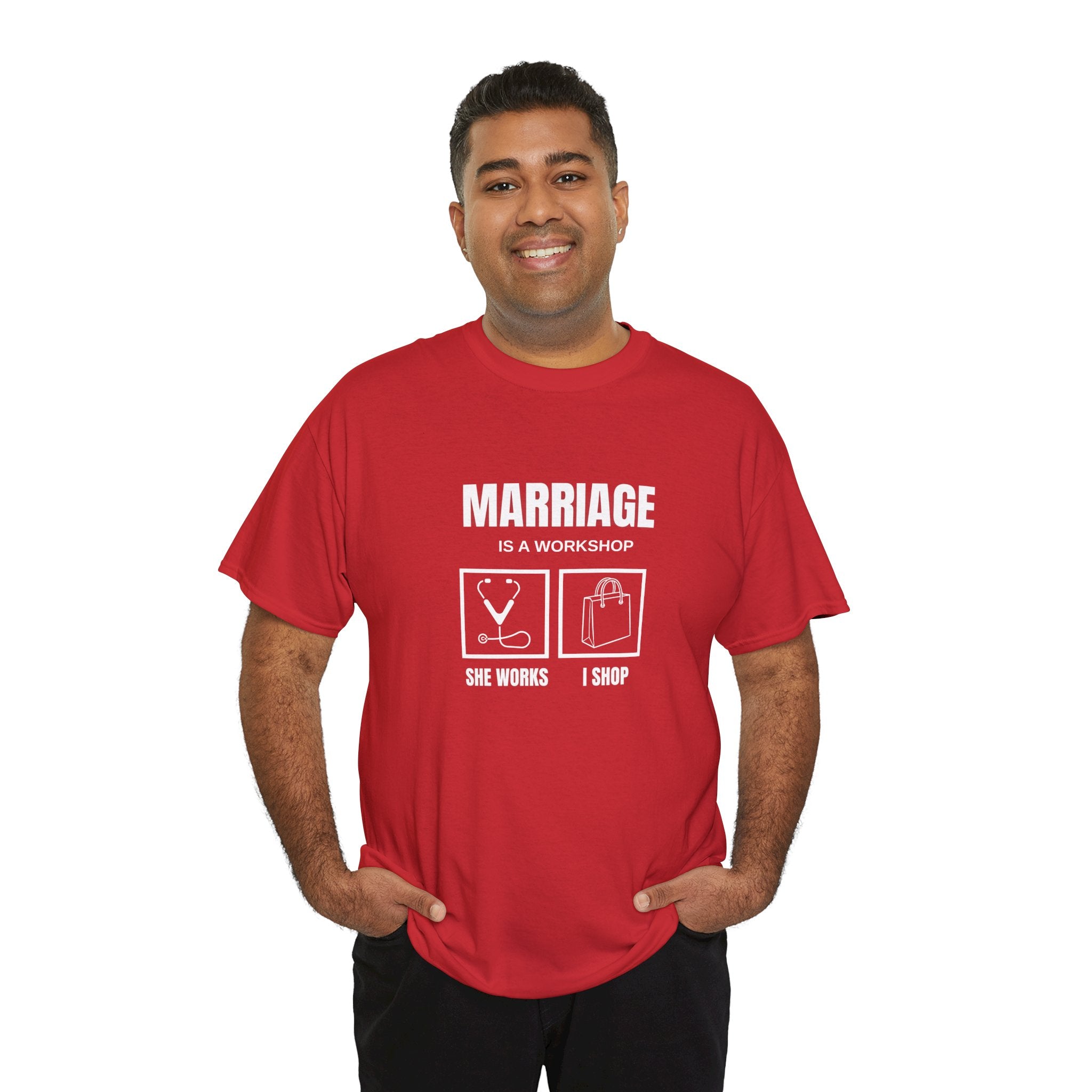 Marriage  Is A Workshop T-Shirt,  Marriage Funny Tee, Gift For Husband