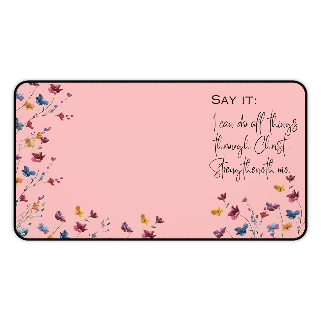 Inspirational Desk Mat, I Can Do All Things Through Christ Pink Floral Mouse Pad