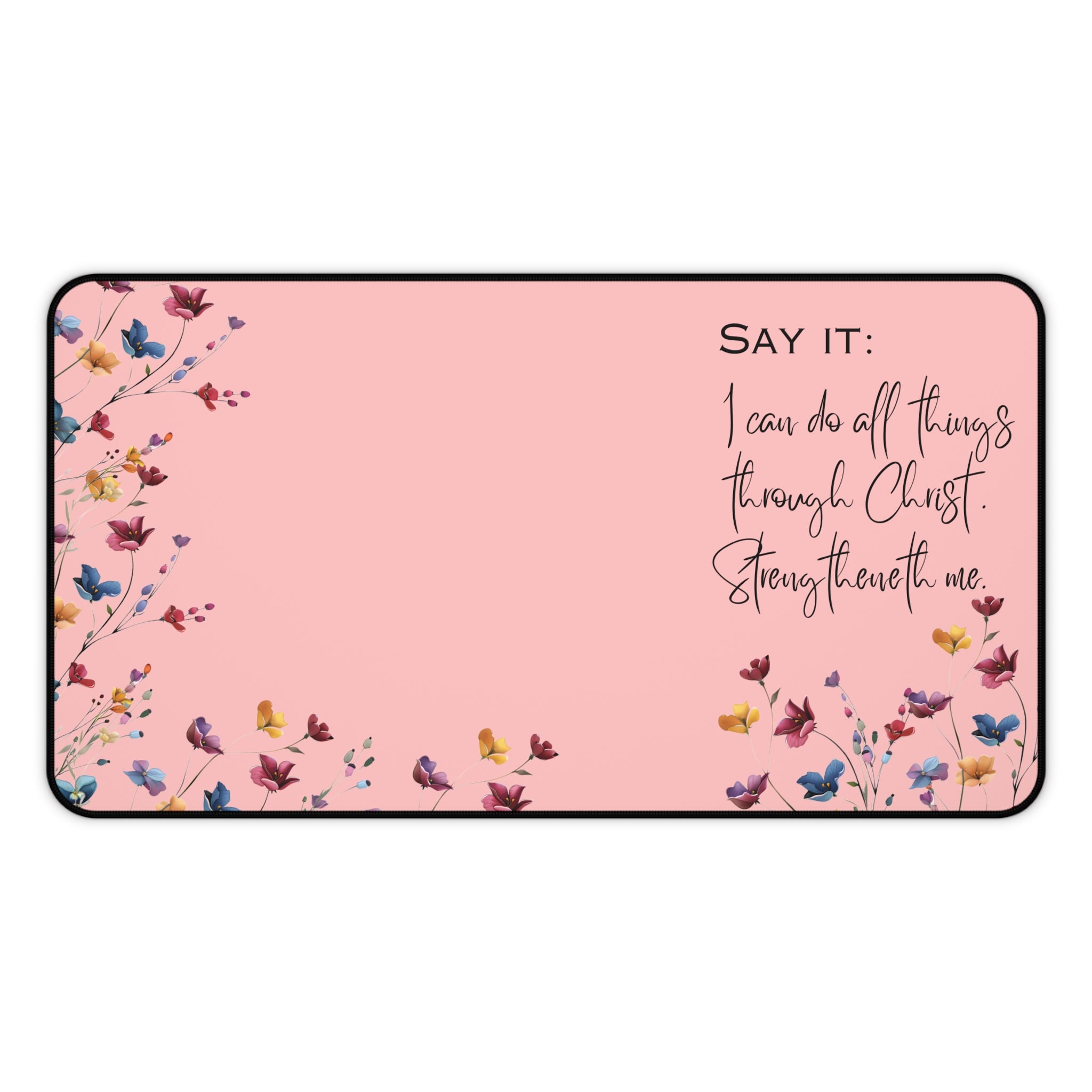 Inspirational Desk Mat — 'I Can Do All Things Through Christ' Pink Floral Mouse Pad