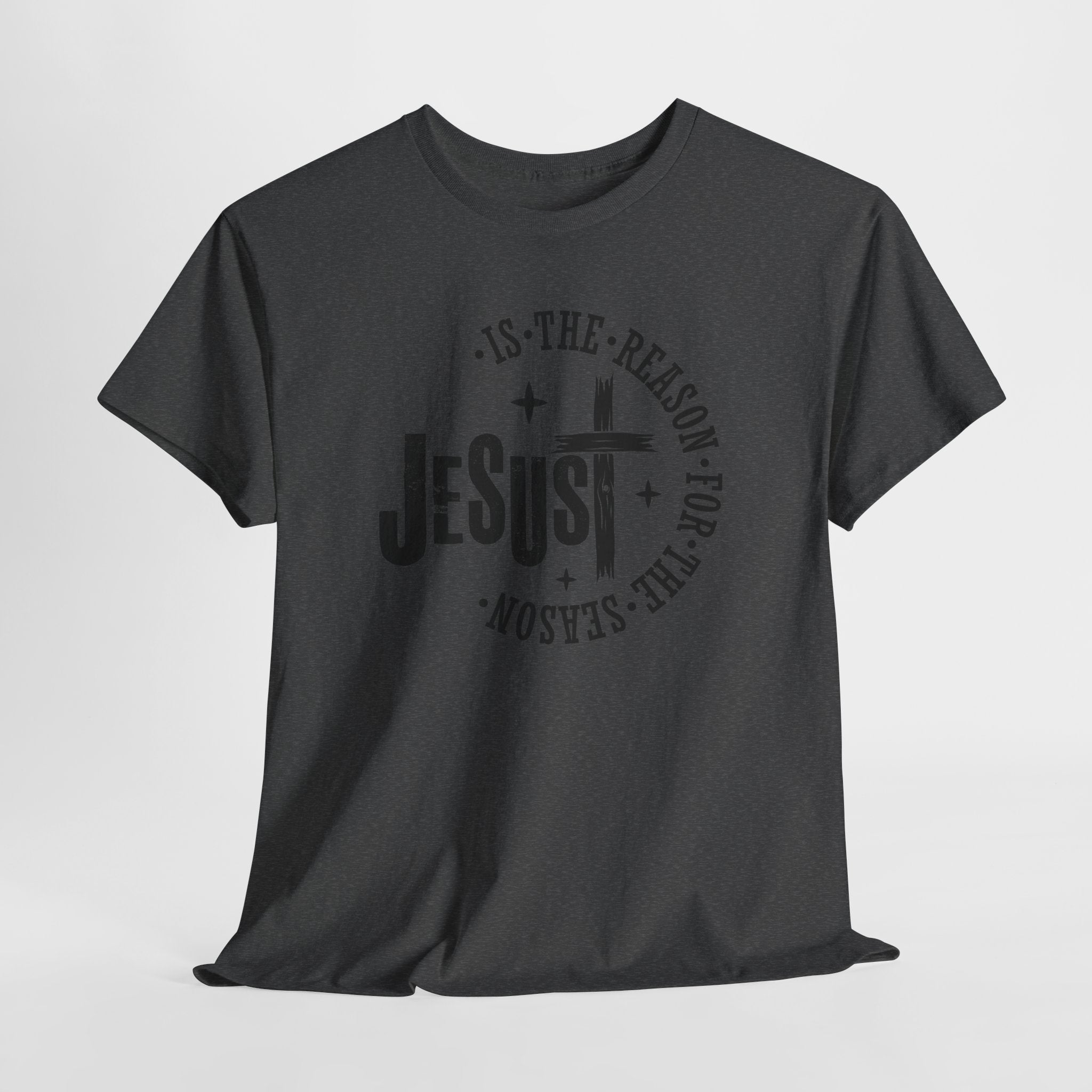 Jesus is the Reason  T-shirt, Christian Faith T-Shirt, Christian T-Shirt, Gift for everyone