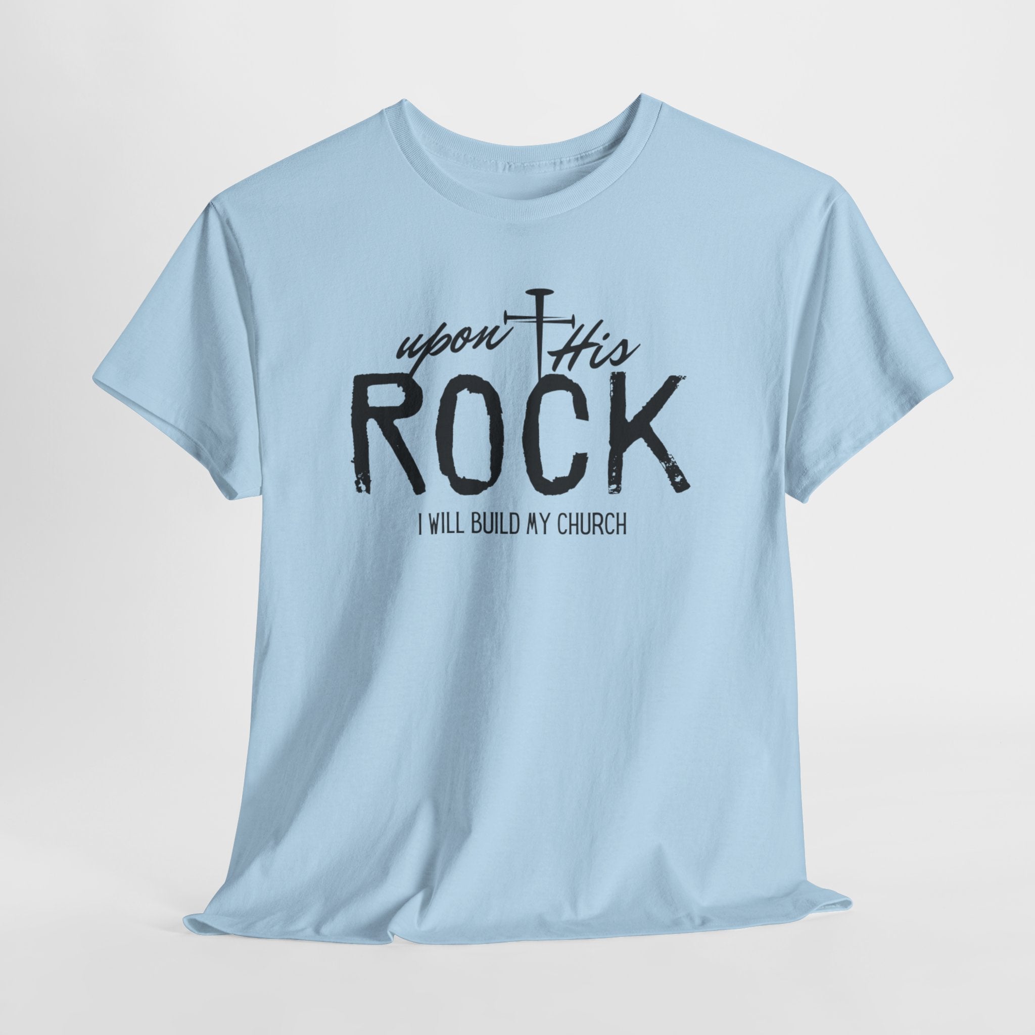 Upon This Rock Christian T-Shirt,  Gospel T-Shirt, I Will Build My Church Faith Shirt, Unisex T-shirt