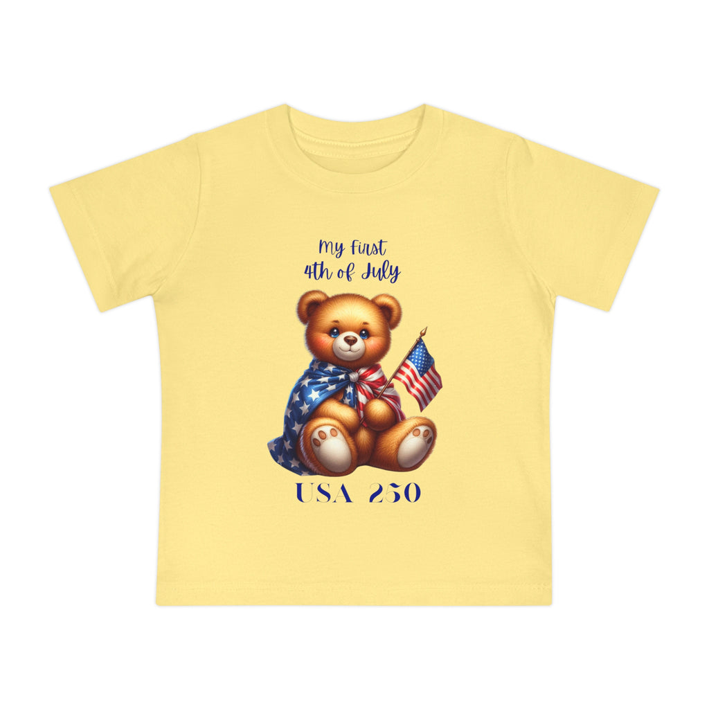 Baby T-Shirt - "My First 4th of July" Teddy Bear USA Baby Tee