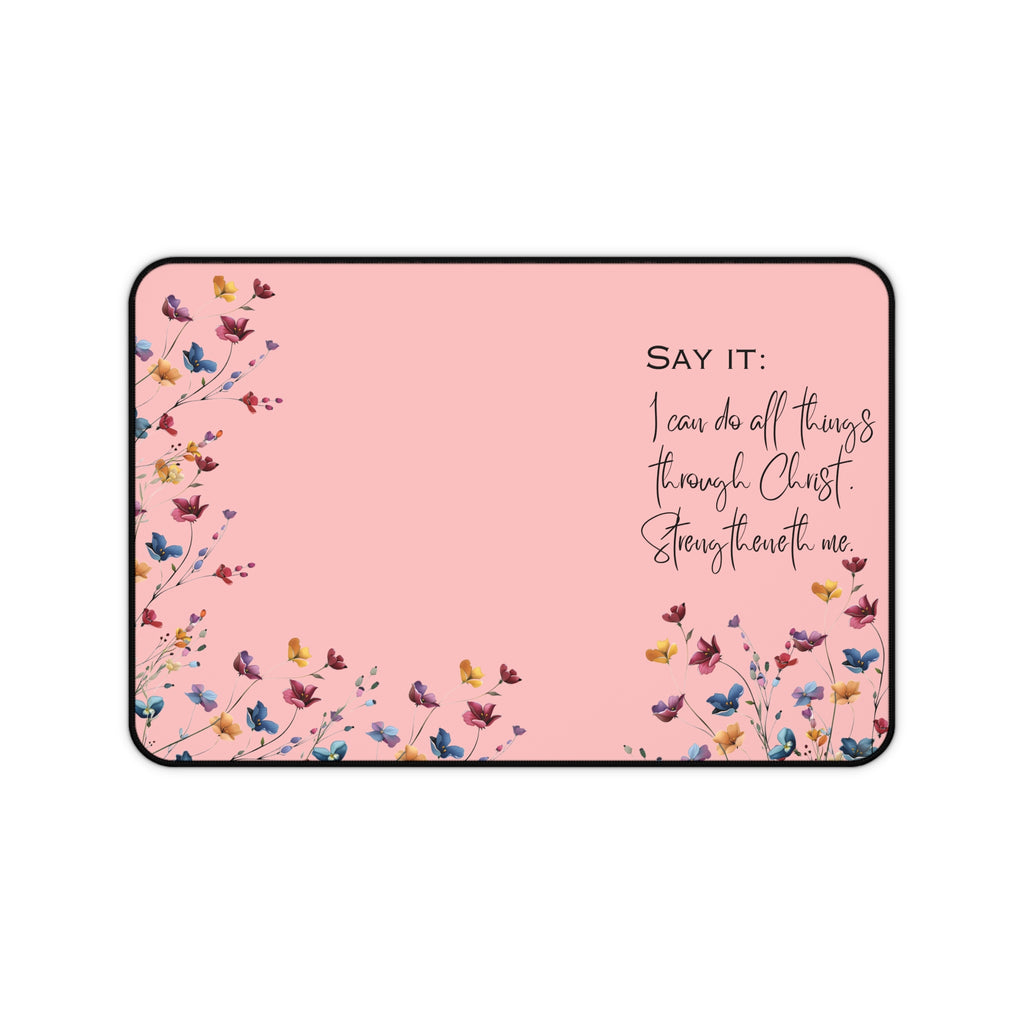 Inspirational Desk Mat, I Can Do All Things Through Christ Pink Floral Mouse Pad
