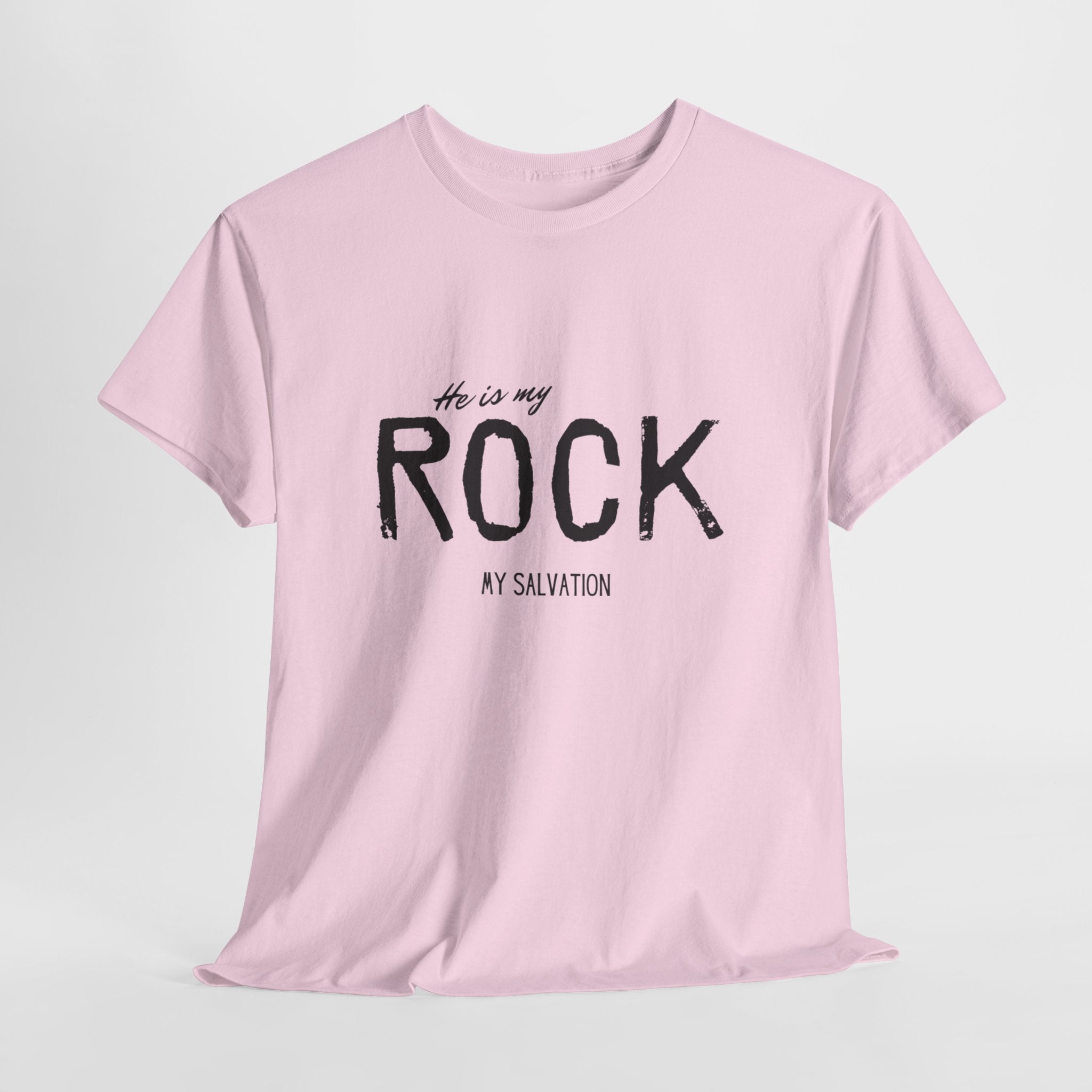 He Is My Rock T-Shirt , Christian Faith Tee ,  He is my ROCK, My Salvation T shirt, Unisex Tee