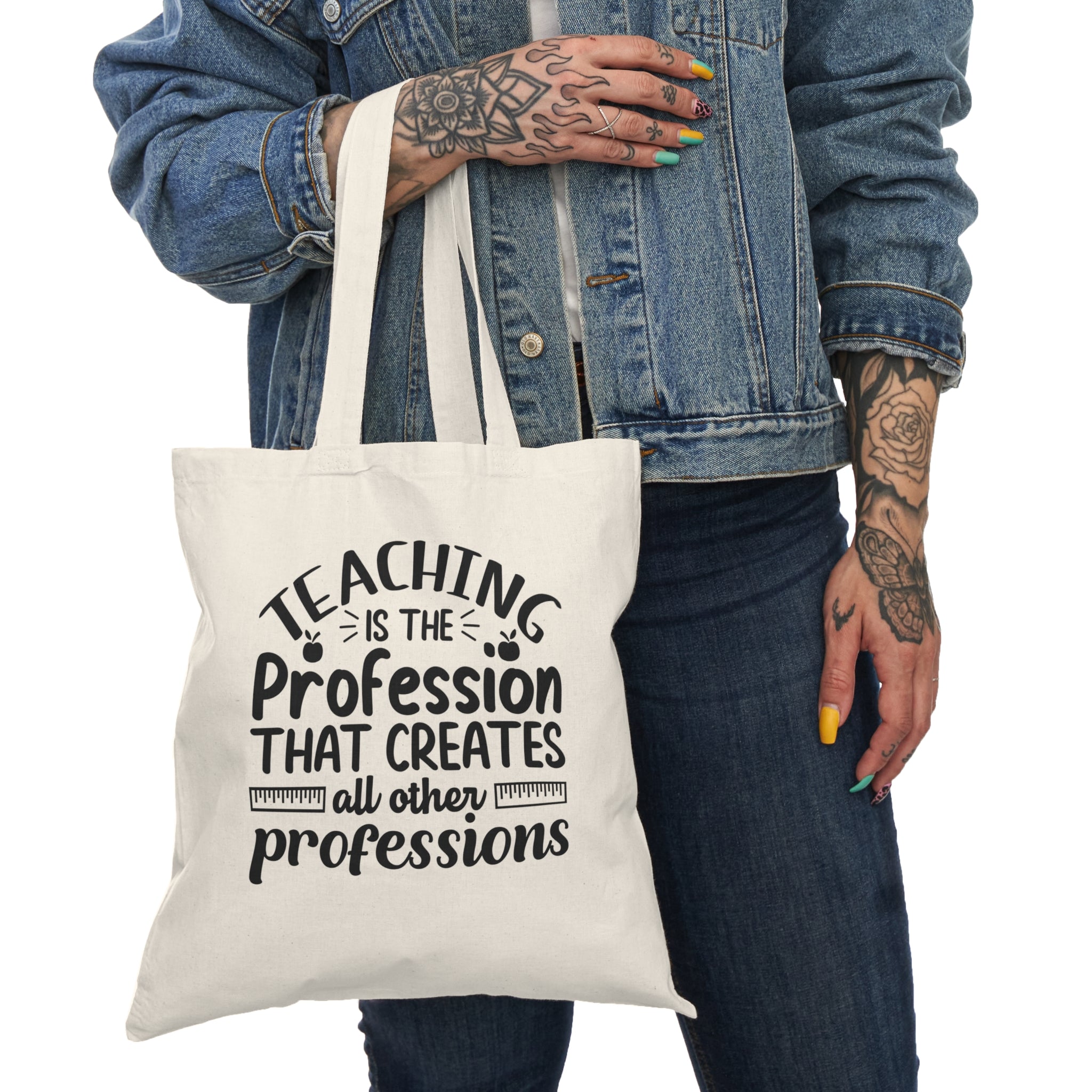 Teaching is the Profession Tote Bag, Gift for Teacher