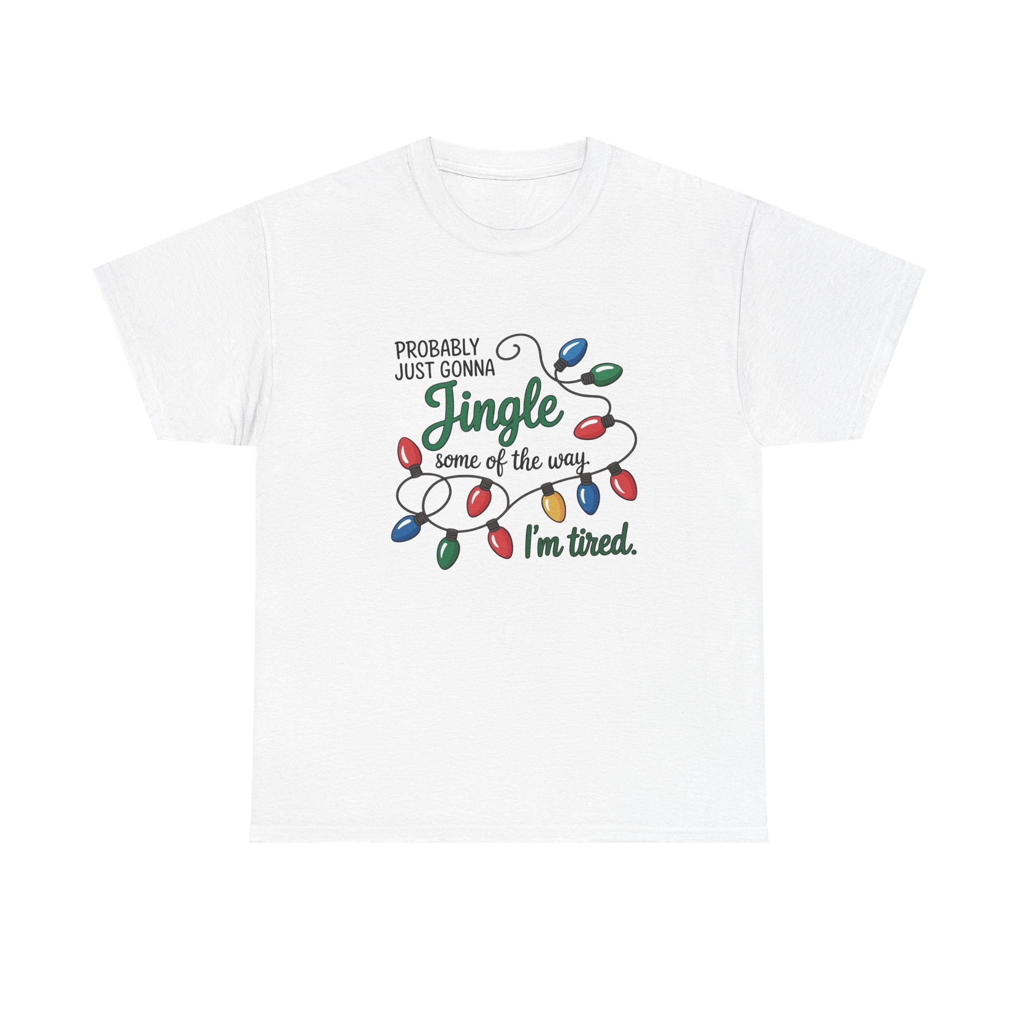 Jingle I’m Tired Christmas Shirt, Funny Holiday Tee, Festive Lights Graphic, Christmas Humor Gift