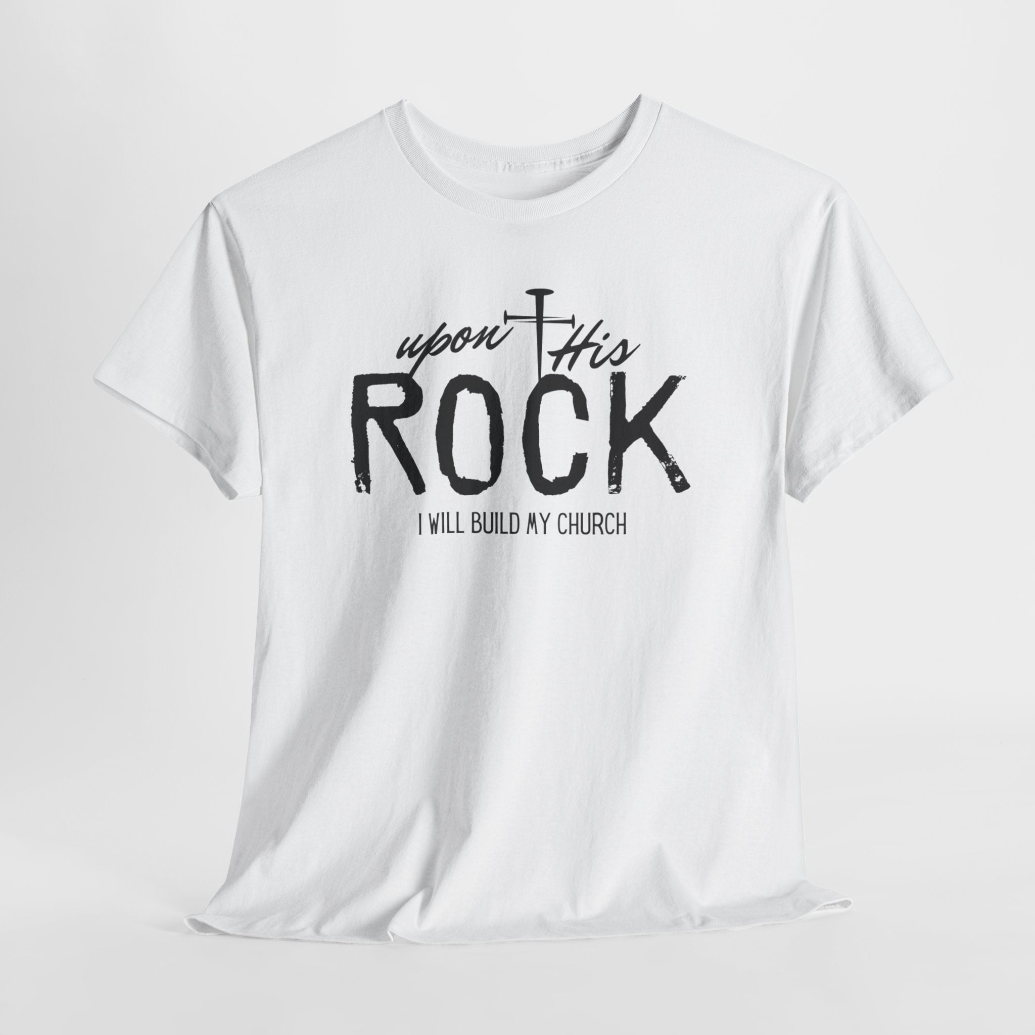 Upon This Rock Christian T-Shirt,  Gospel T-Shirt, I Will Build My Church Faith Shirt, Unisex T-shirt