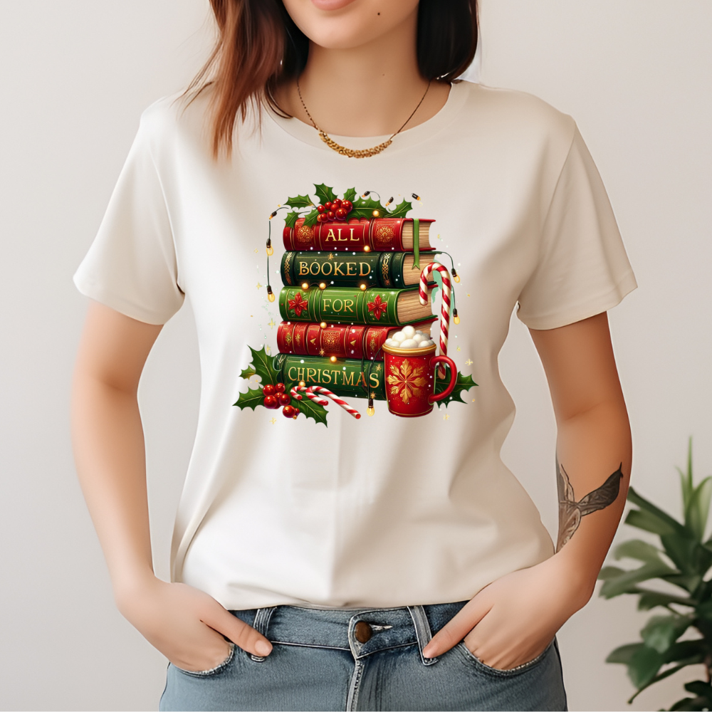 All Booked for Christmas T-Shirt, Holiday Book Lover Tee, Cozy Christmas Reading Gift, Gifts for Ladies
