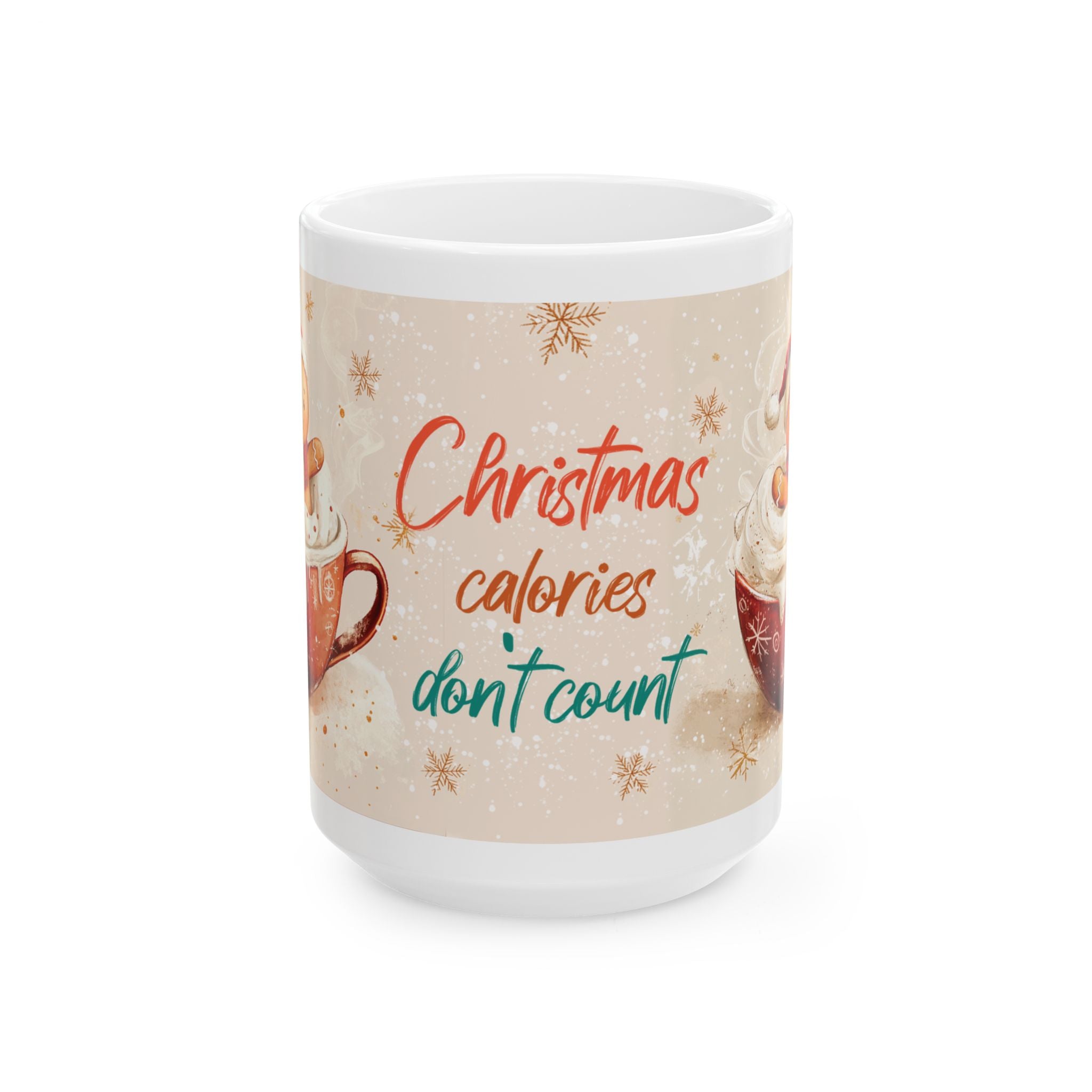 Christmas Calories Don't Count Mug — Holiday Hot Cocoa Ceramic Coffee Cup (11oz, 15oz)