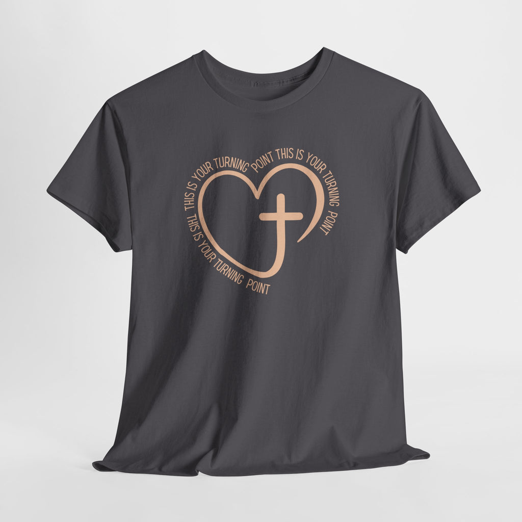 This Is Your Turning Point T-Shirt, Christian Heart Cross T-Shirt , Faith Quote Tee, Turning Point T-Shirt, Unisex Tee