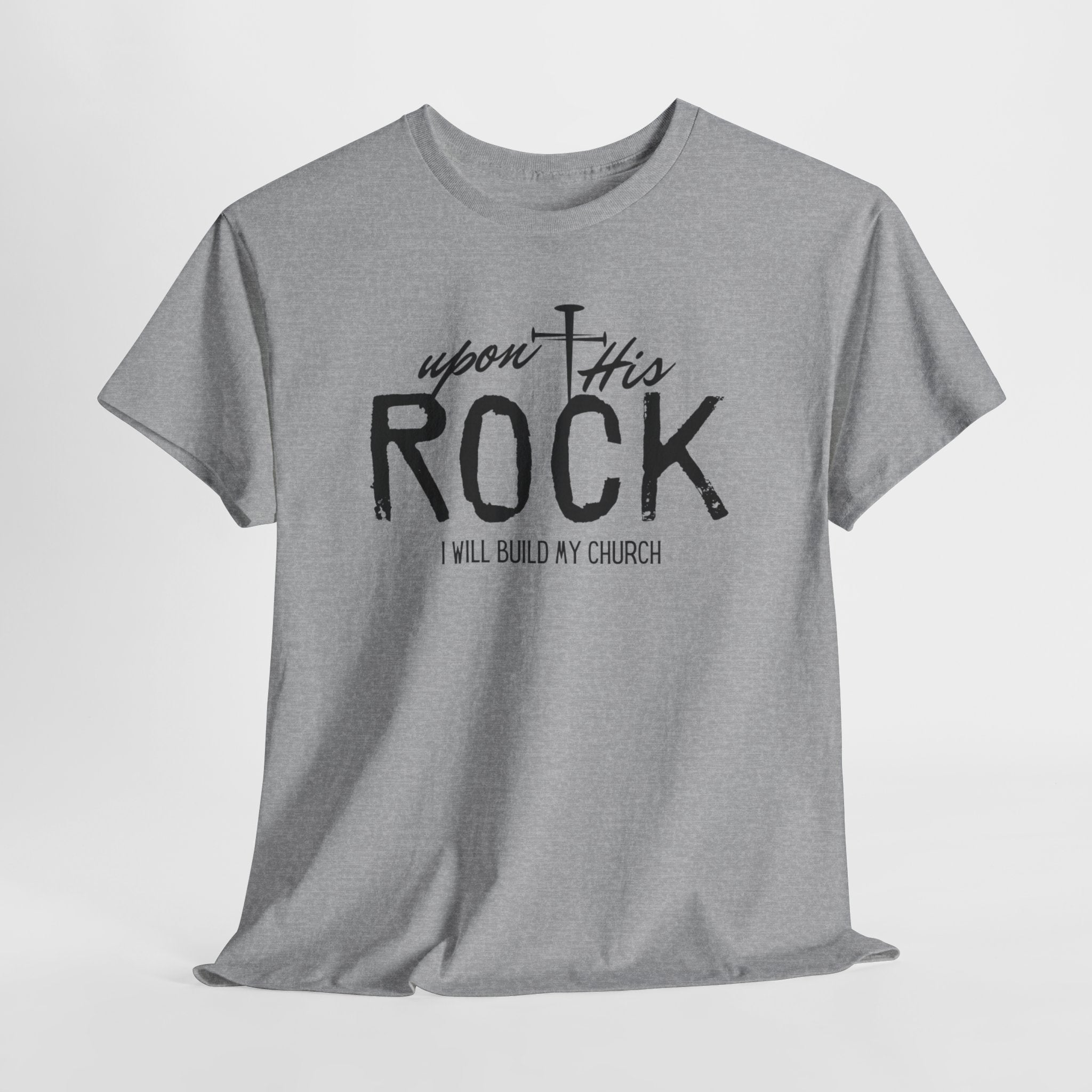 Upon This Rock Christian T-Shirt,  Gospel T-Shirt, I Will Build My Church Faith Shirt, Unisex T-shirt