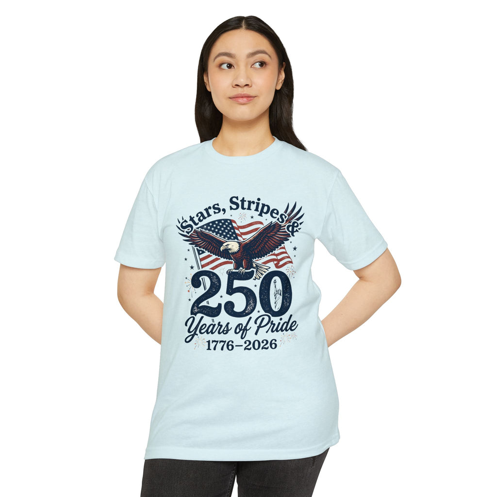 250 Years of Pride 1776–2026 T-Shirt — Stars, Stripes & Eagle Patriotic Tee