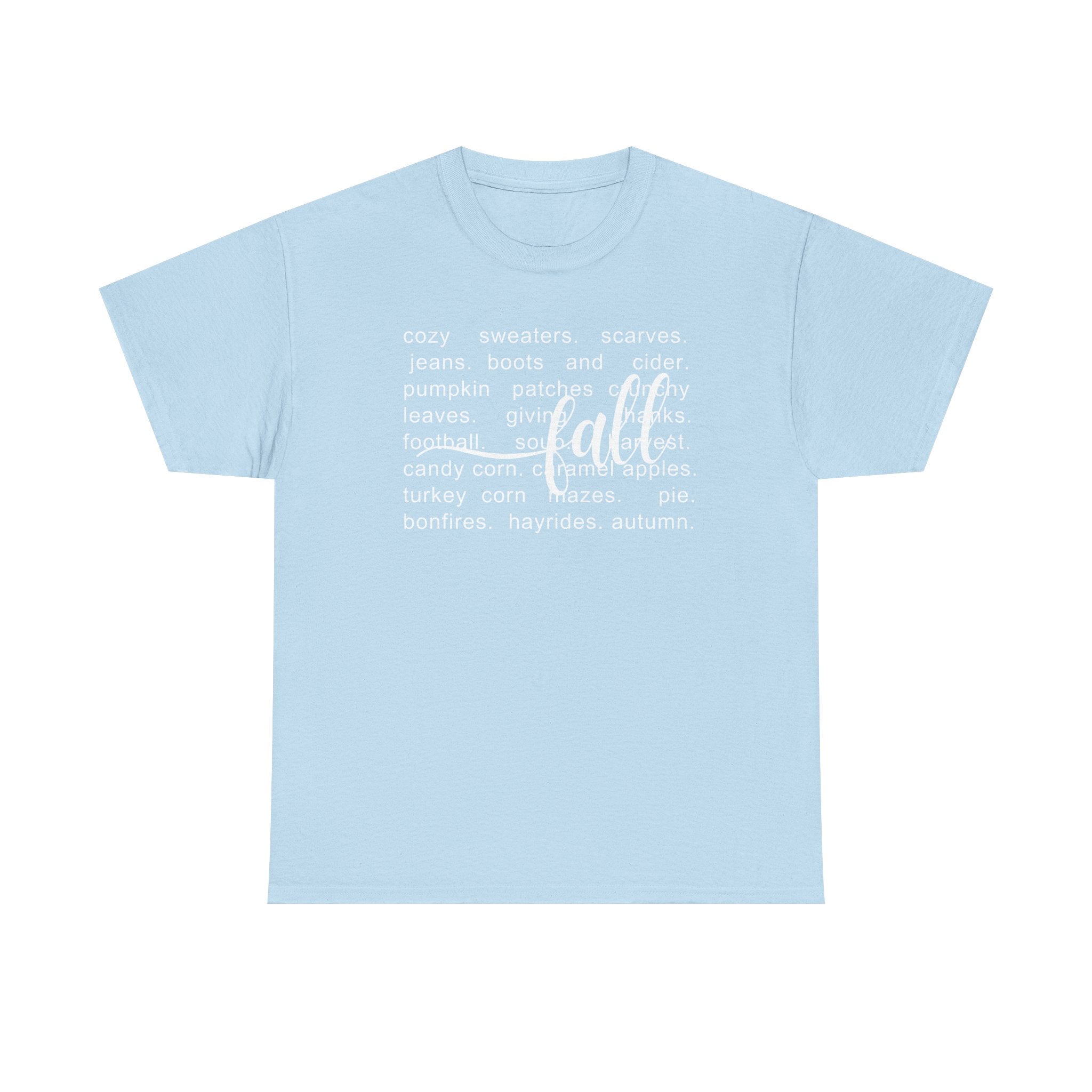 Fall T-Shirt - Cozy Autumn Apparel, Thanksgiving Gift