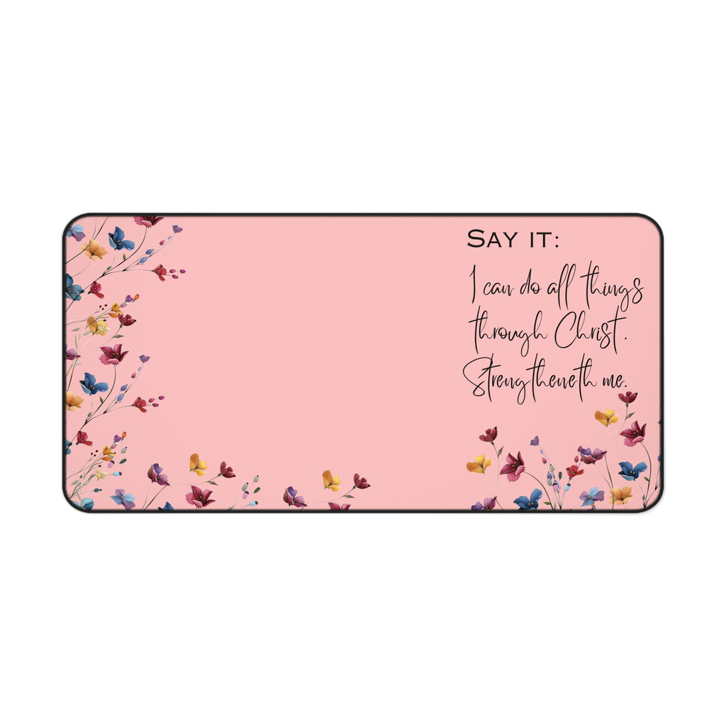Inspirational Desk Mat, I Can Do All Things Through Christ Pink Floral Mouse Pad