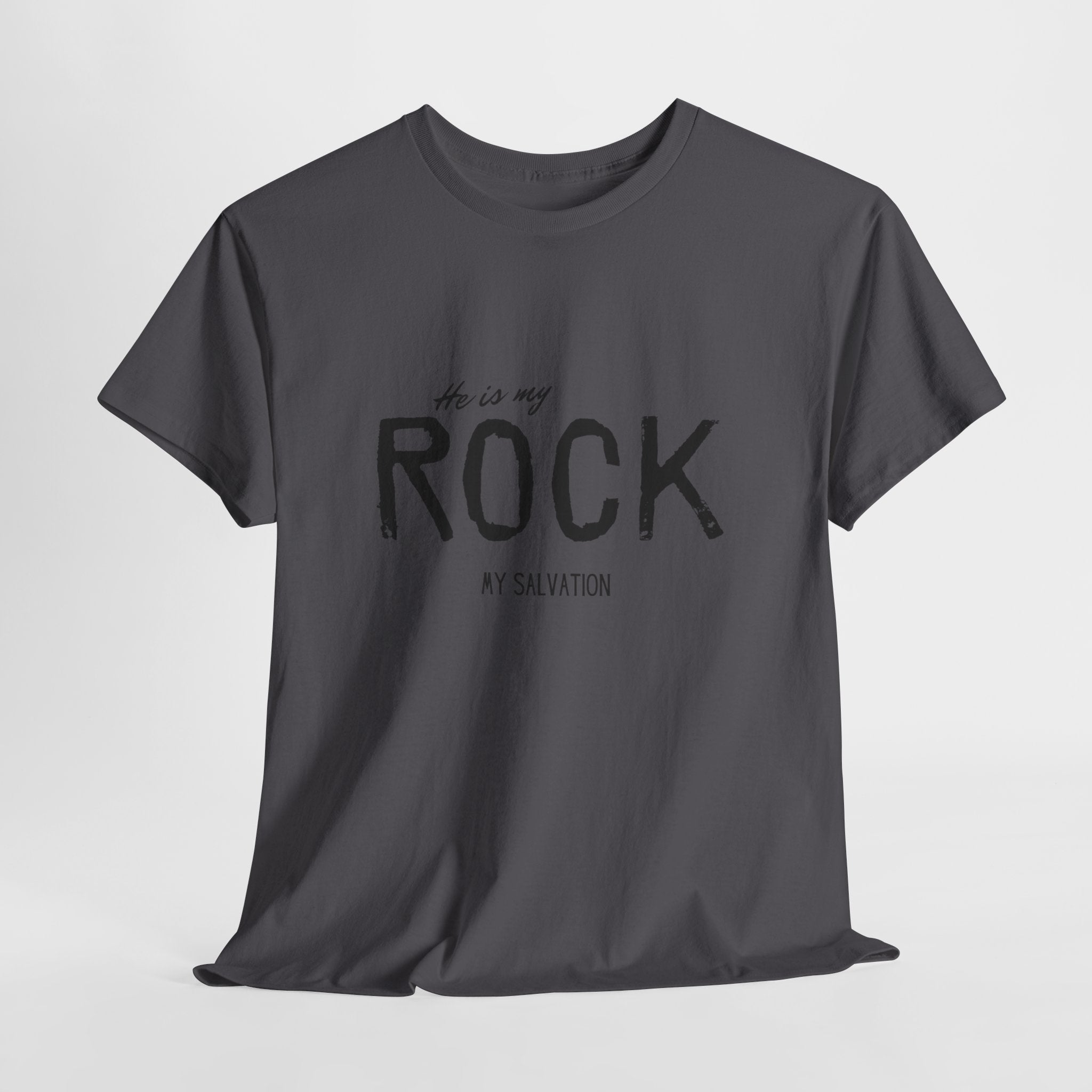 He Is My Rock T-Shirt , Christian Faith Tee ,  He is my ROCK, My Salvation T shirt, Unisex Tee