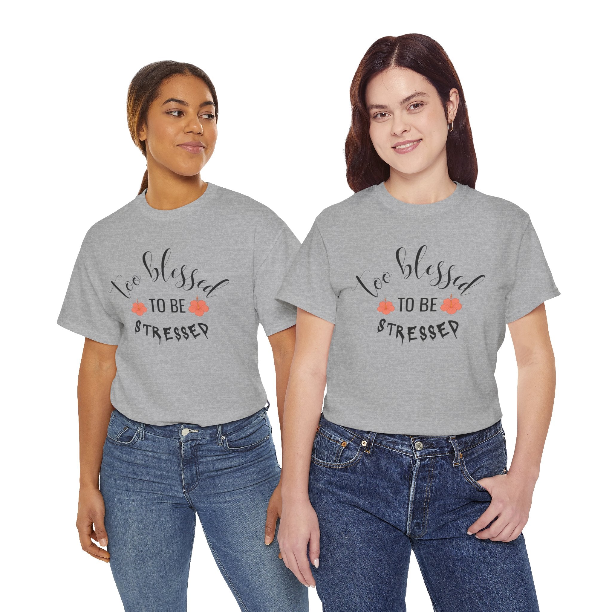 Too Blessed to Be Stressed  T-Shirt,  Christian Tee, Unisex T-shirt