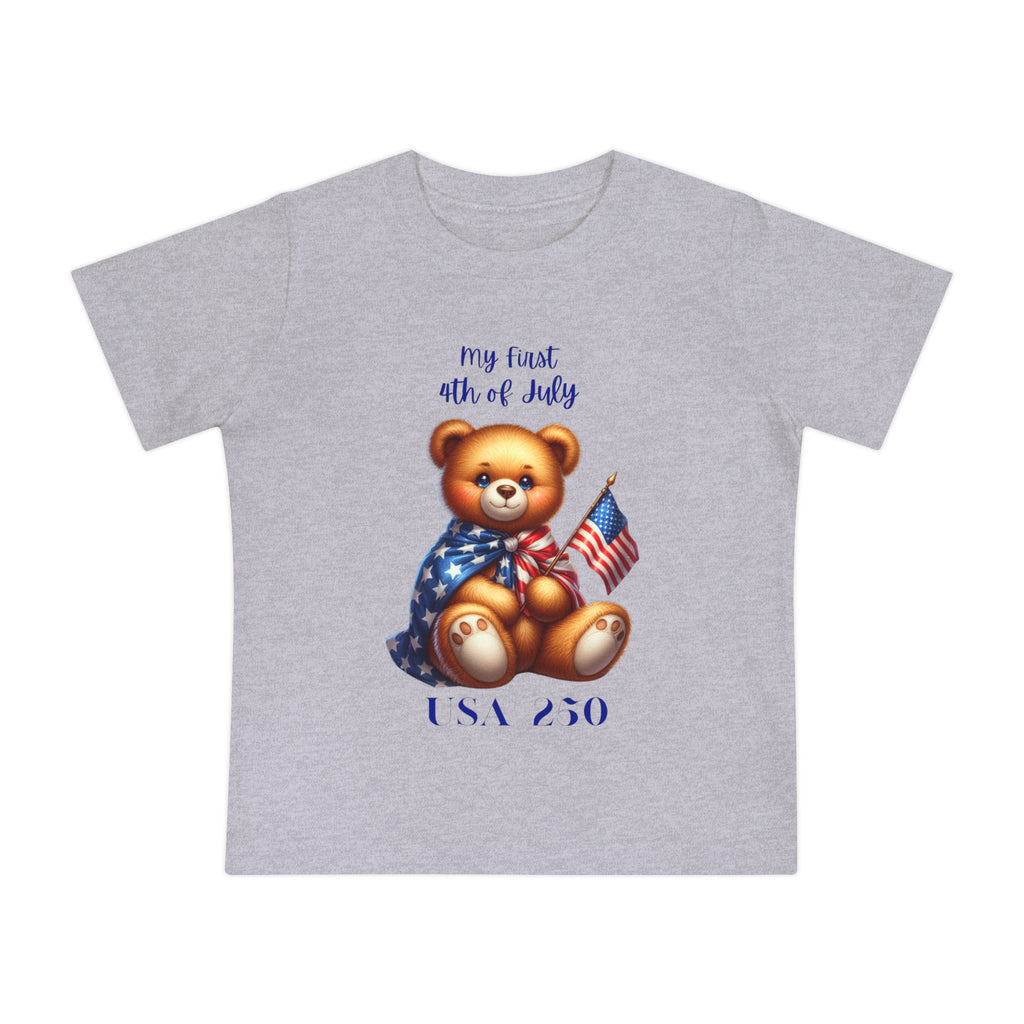 Baby T-Shirt - "My First 4th of July" Teddy Bear USA Baby Tee
