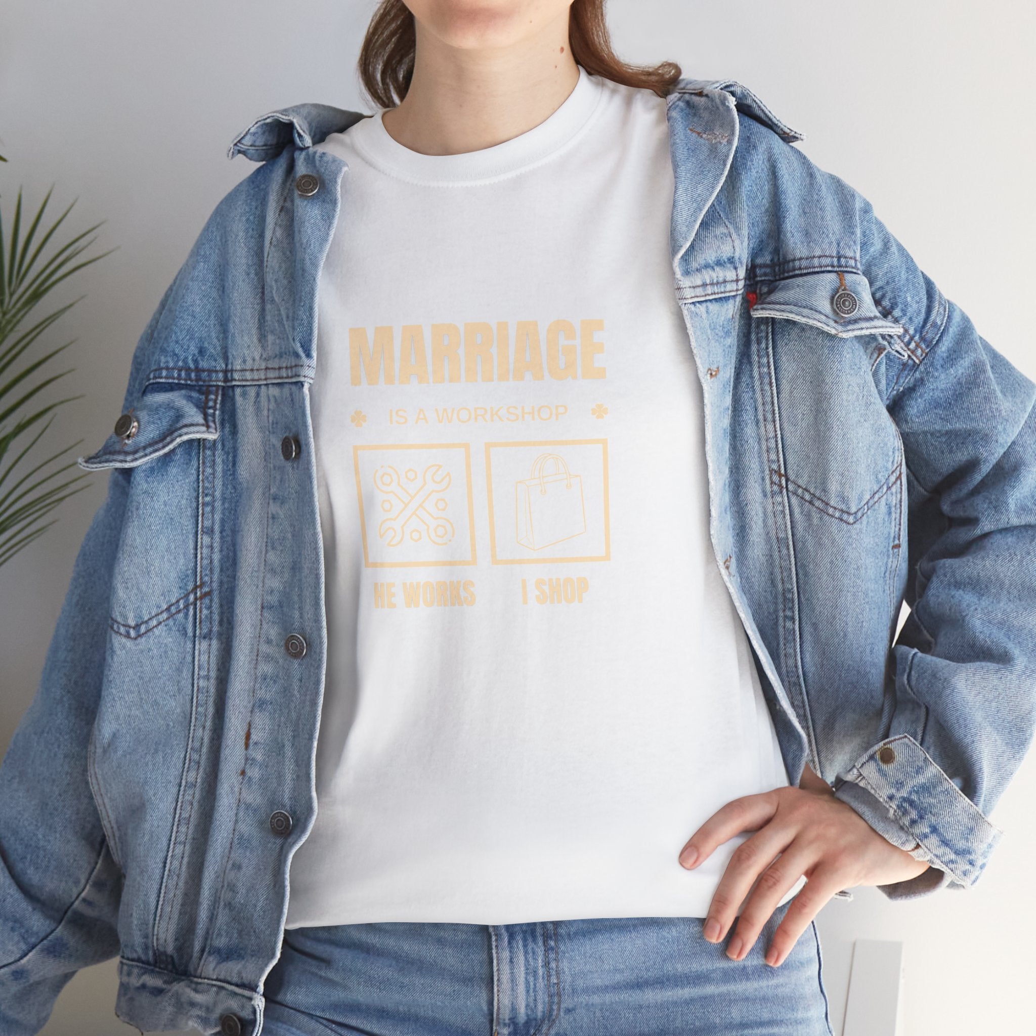 Marriage  Is A Workshop T-shirt, Marriage Funny Tee, Gift for Wife